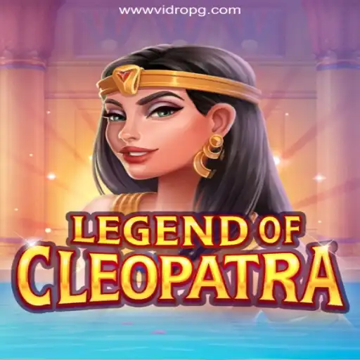 Explore the Exciting World of LegendOfCleopatra on VidroPG.COM